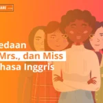 Ketahui perbedaan mrs ms dan miss untuk memudahkan kamu berkomunikasi dengan Bahasa Inggris