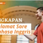Selamat Sore Bahasa Inggris