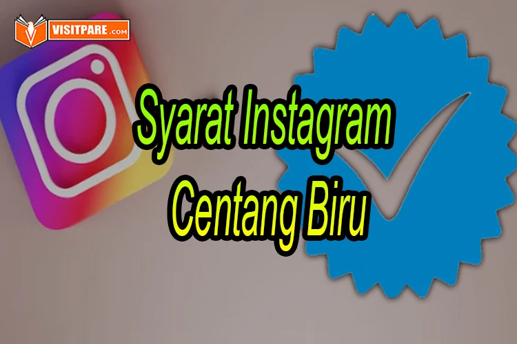 Syarat Instagram Centang Biru