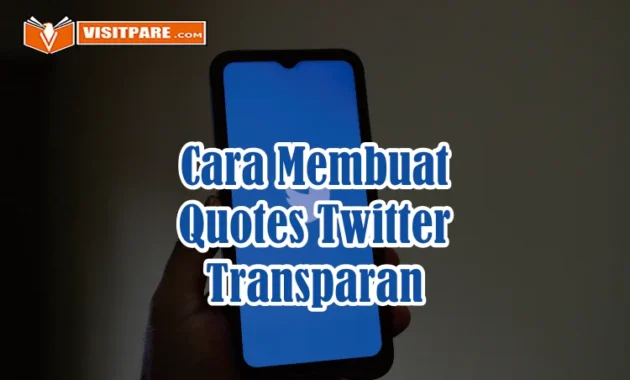 Cara Membuat Quotes Twitter Transparan
