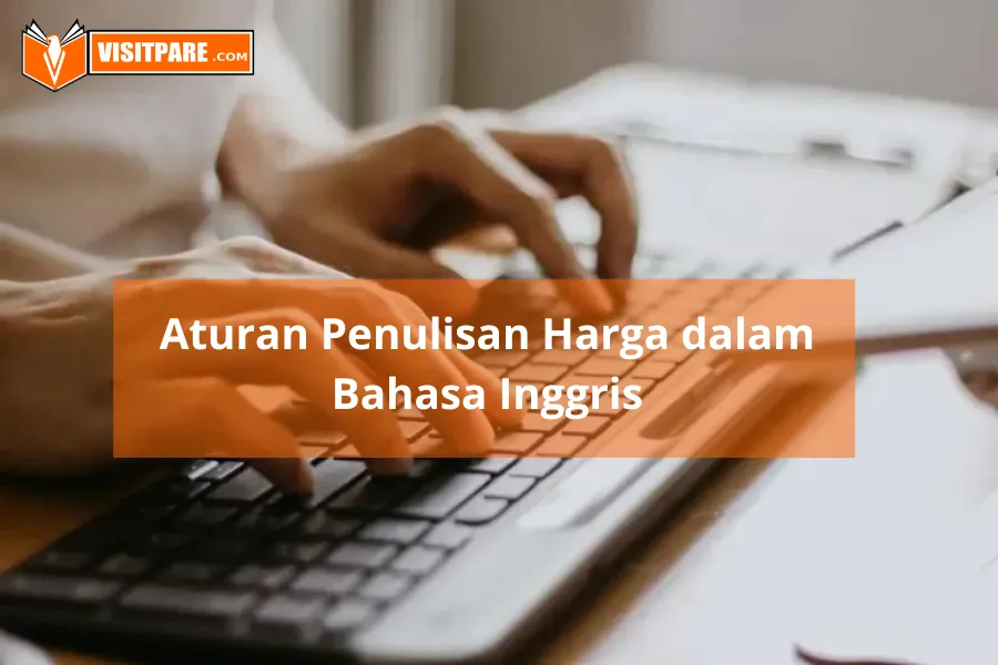 Panduan Penulisan Harga dalam Bahasa Inggris