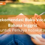 Rekomendasi Buku Vocab Bahasa Inggris