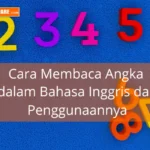 Cara Membaca Angka dalam Bahasa Inggris sesuai Aturan