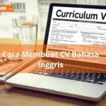 Cara Membuat CV Bahasa Inggris yang Bagus