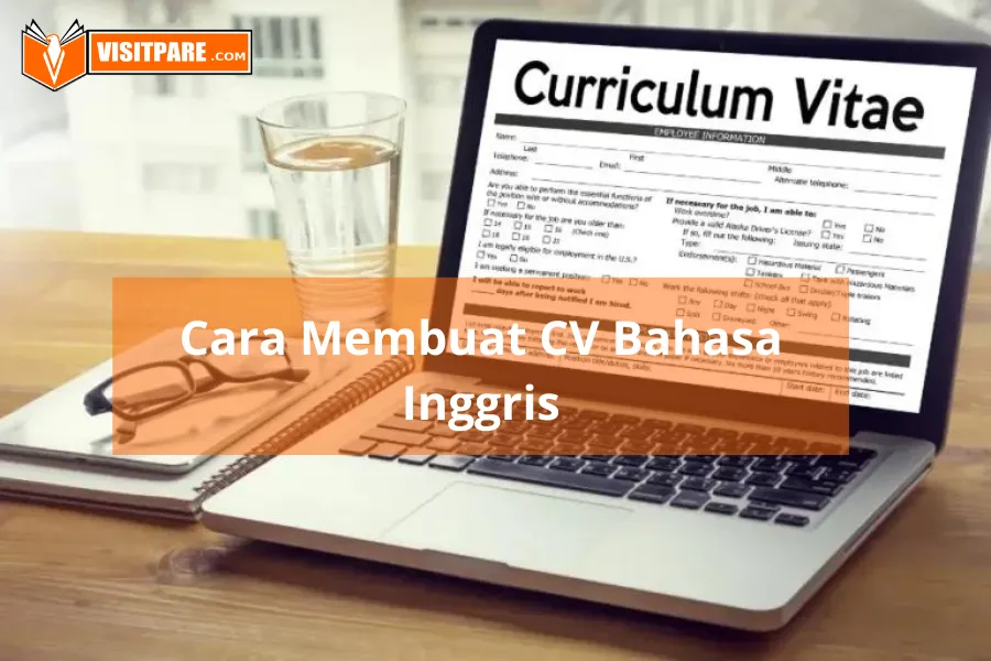 Cara Membuat CV Bahasa Inggris yang Bagus