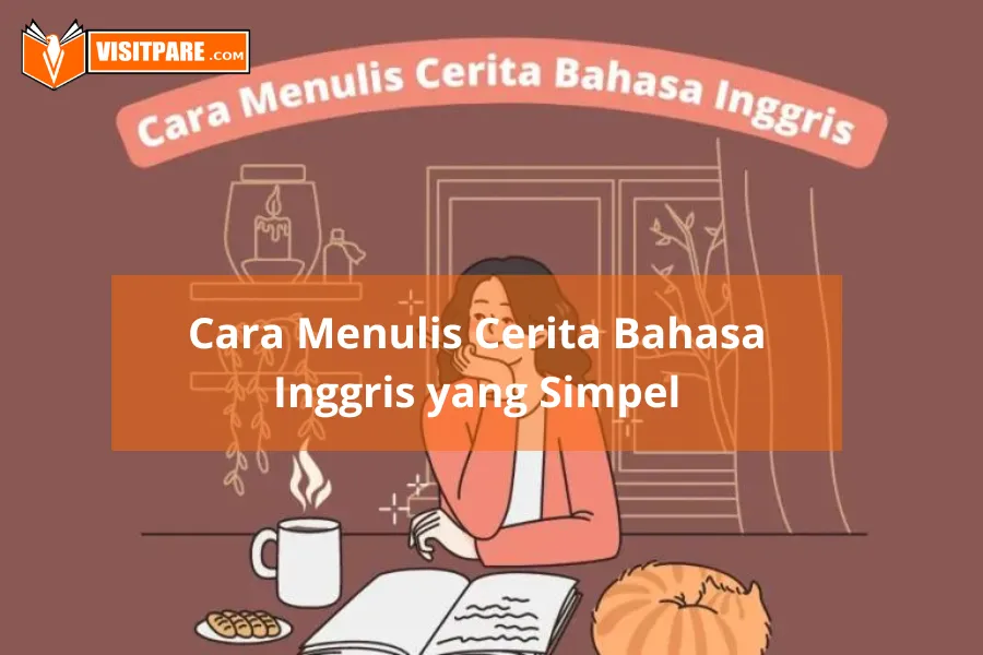 Tips Menulis Cerita Bahasa Ingris