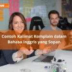 Contoh Kalimat komplain dalam bahasa inggris