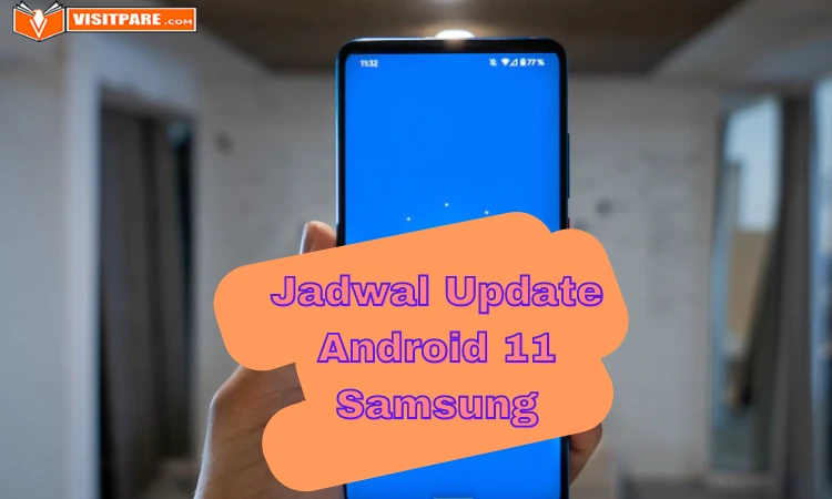 Jadwal Update Android 11 Samsung