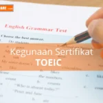 Kegunaan Sertifikat TOEIC Untuk Perbesar Peluang Karier Sangat Besar