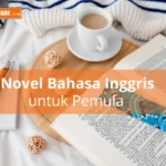 Rekomendasi novel bahasa Inggris untuk pemula rekomendasi