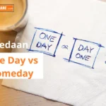 Ketahui penggunaan kalimat one day vs someday artinya
