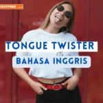 Pelajari Tongue Twister Bahasa Inggris