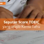 Penjelasan tentang Score TOEIC
