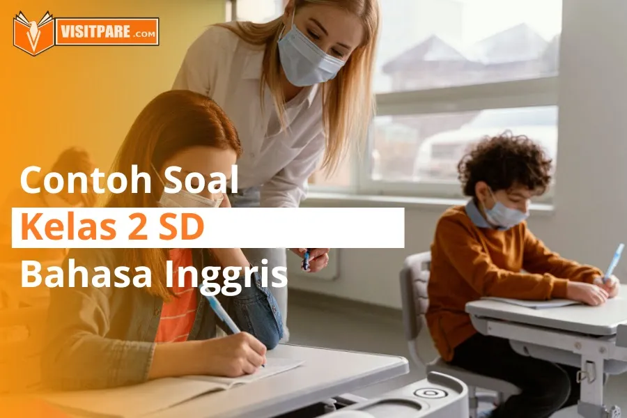 Belajar melalui metode mengerjakan soal bahasa Inggris kelas 2SD