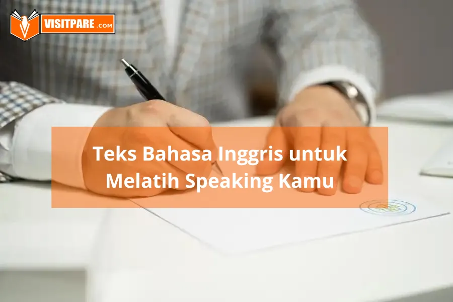 Contoh Teks Bahasa Inggris untuk Melatih Speaking