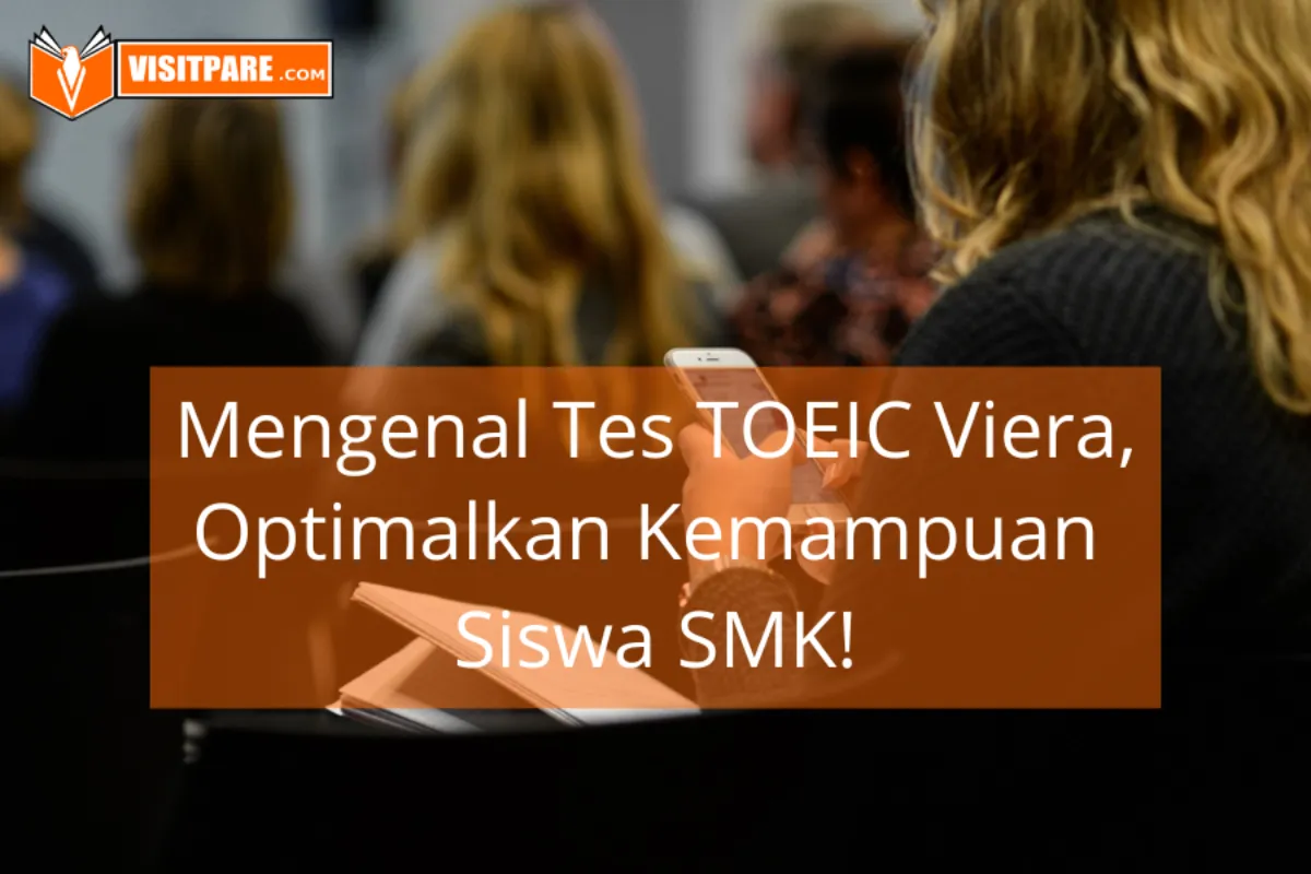 Tips Mengikuti Tes TOEIC Viera