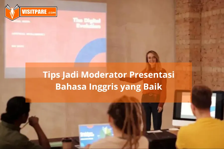 Belajar Menggunakan Teks Moderator Presentasi Bahasa Inggris