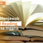 Belajar Menjawab Soal Reading Bahasa Inggris