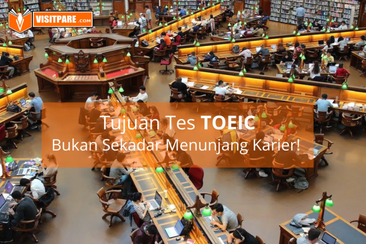 Ketahui Tujuan Tes TOEIC