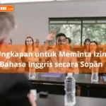 Bagaimana cara meminta izin bahasa Inggris