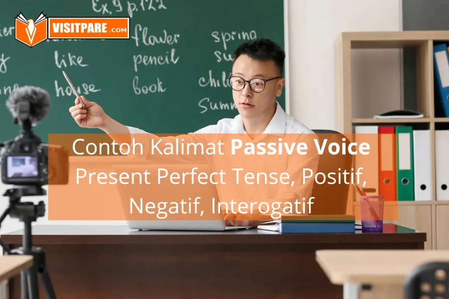 Kumpulan Contoh Kalimat Passive Voice Present Perfect Tense