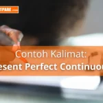 Belajar Contoh Kalimat Present Perfect Continuous Tense Mandiri