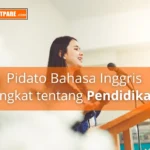 Kumpulan Contoh Pidato Bahasa Inggris Singkat tentang Pendidikan