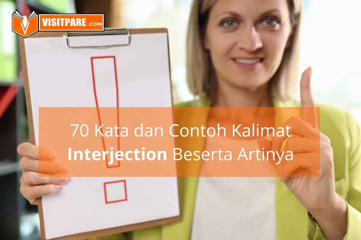 Memahami Kata dan Contoh Kalimat Interjection beserta Artinya