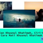Pengertian Khusnul Khatimah