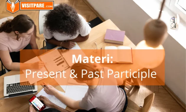 Belajar Materi Present participle dan past participle