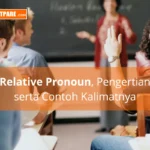 Belajar Bahasa Inggris Materi Relative Pronoun