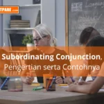 Belajar Materi Subordinating Conjunction