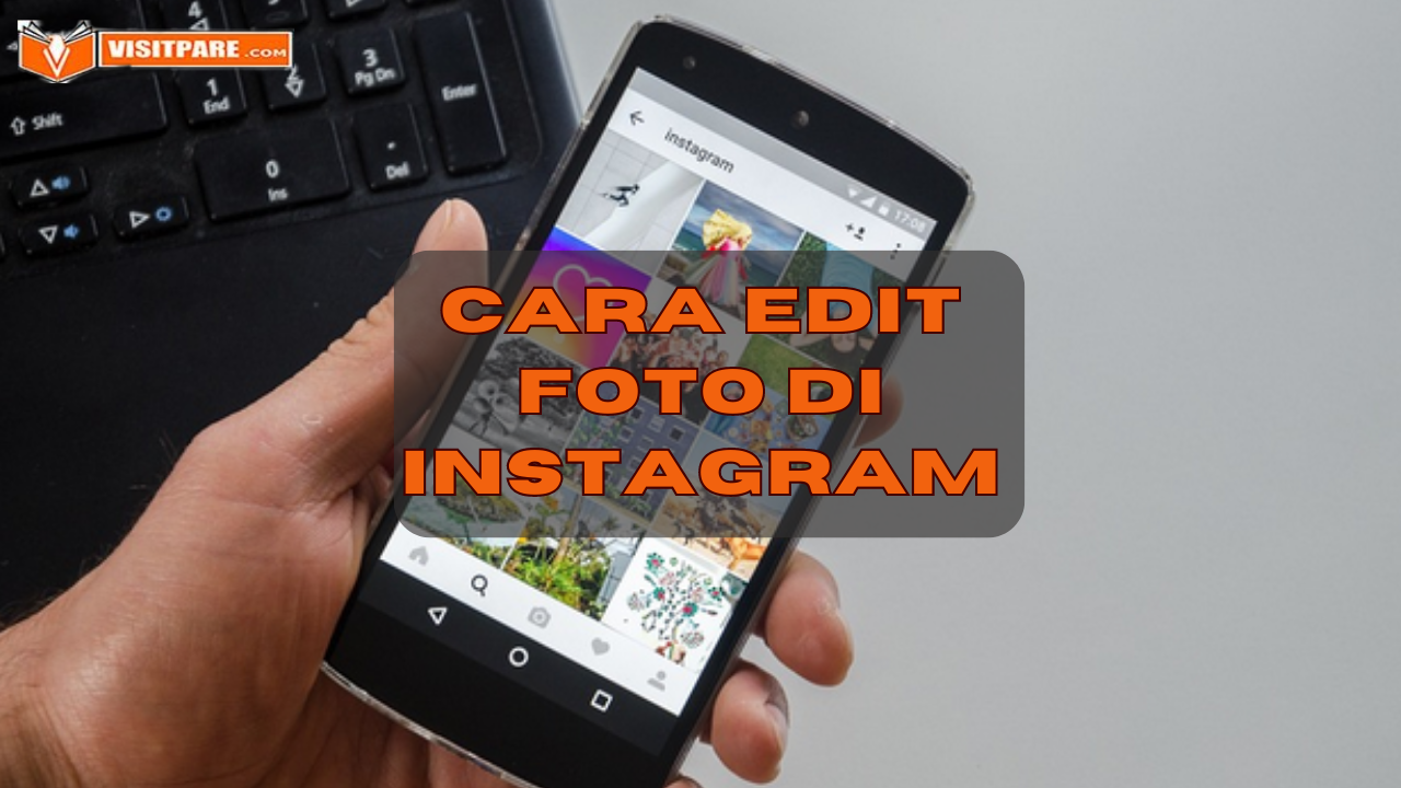 Cara Edit Foto di Instagram