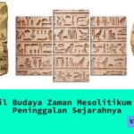 Hasil Budaya Zaman Mesolitikum dan Peninggalan Sejarahnya