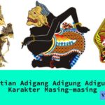 Pengertian Adigang Adigung Adiguna