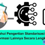 Pengertian Standarisasi