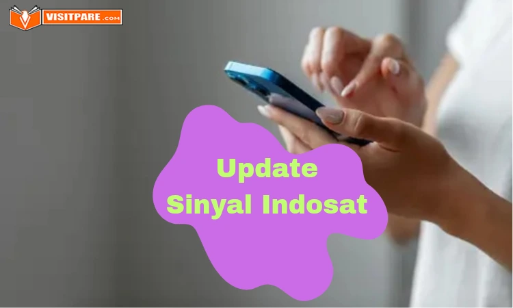 Update Sinyal Indosat