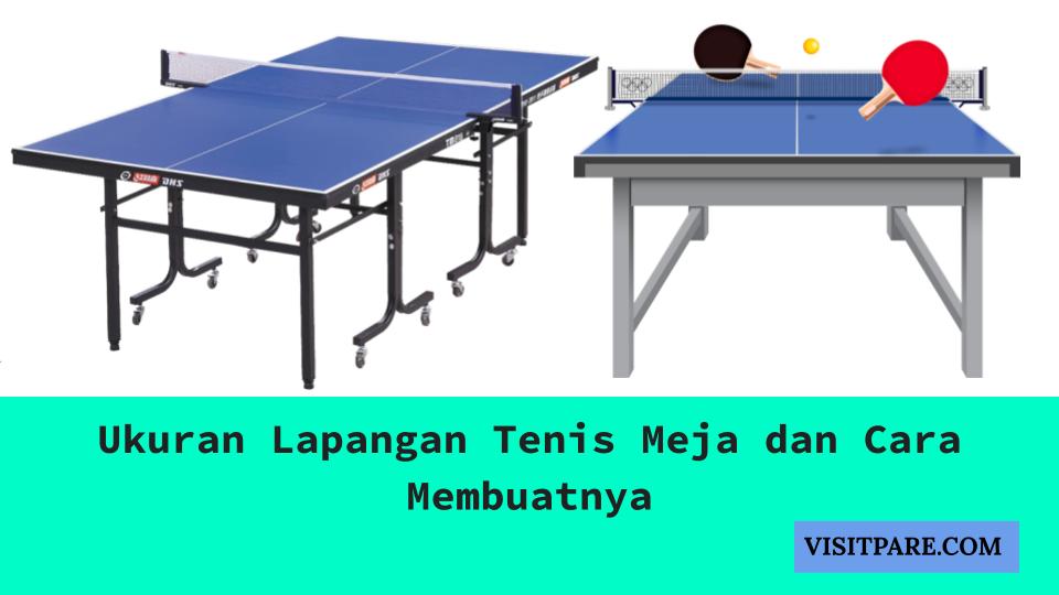 Ukuran Lapangan Tenis Meja