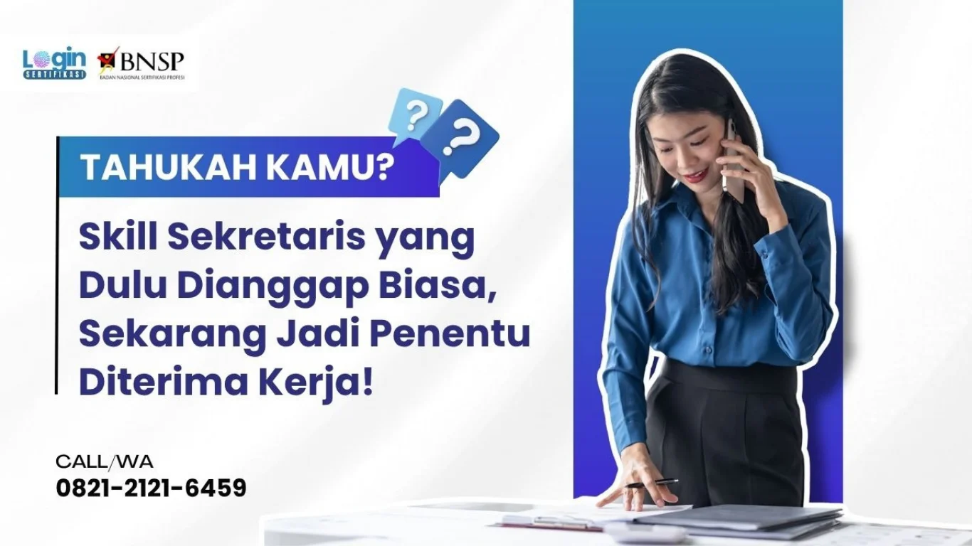 Skill Sekretaris yang Dulu Dianggap Biasa, Sekarang Jadi Penentu Diterima Kerja